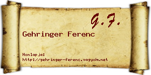 Gehringer Ferenc névjegykártya